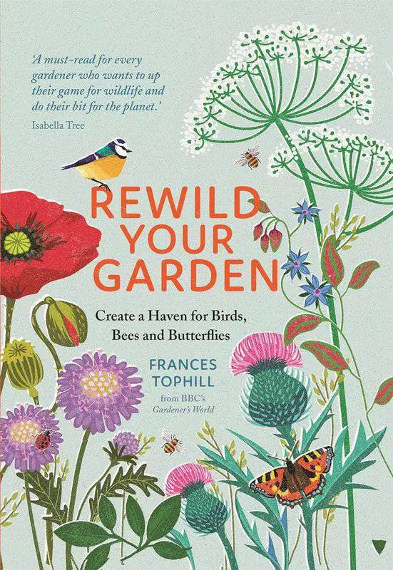 Rewilding your garden